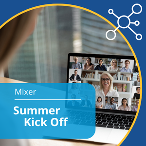 Mixer series, event title: Summer Kick Off