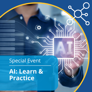 Special Event. Topic - AI: Learn & Practice