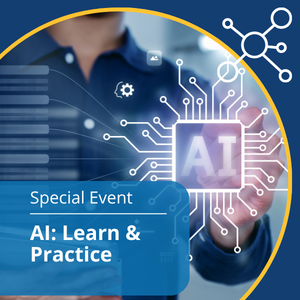 Special Event. Topic: AI: Learn and Practice