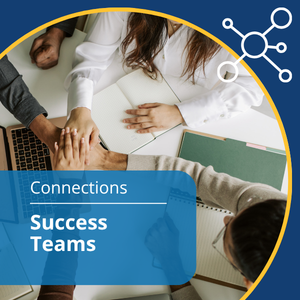 Connections series, workshop title: Success Teams
